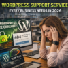 Top WordPress Support Services Every Business Should Use in 2026