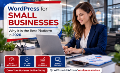 WordPress for Small Businesses: Why It Is the Best Platform in 2026
